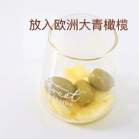 欧洲橄榄菠萝气泡水 + 欧洲夹心橄榄水果奶酪串的做法图解4